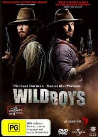 Отчаянные парни (2011) Wild Boys
