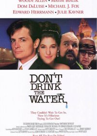Не пей воду (1994) Don't Drink the Water