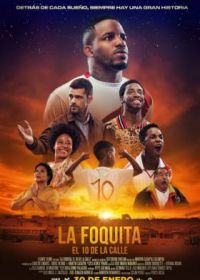 Десятка со двора (2020) La Foquita: El 10 de la calle