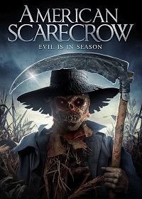 Американское пугало (2022) American Scarecrow
