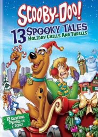 Скуби-Ду! 13 жутких сказок народов мира (2012) Scooby-Doo: 13 Spooky Tales - Holiday Chills and Thrills