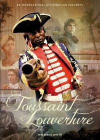 Туссен Лувертюр (2012) Toussaint Louverture