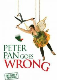 «Питер Пэн» пошел не так (2016) Peter Pan Goes Wrong