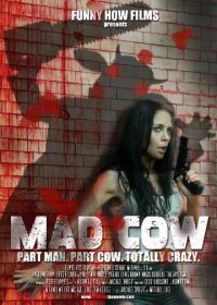 Безумная корова (2010) Mad Cow