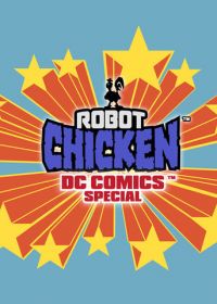 Робоцып: Специально для DC Comics (2012) Robot Chicken: DC Comics Special