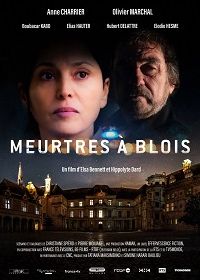 Убийства в Блуа (2022) Meurtres à Blois