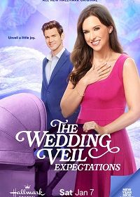 Свадебная фата. Ожидания (2023) The Wedding Veil Expectations