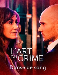Искусство преступления - Кровавый танец (2021) L'art du crime - Danse de sang