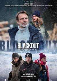 Блэкаут - Жизнь на волоске (2022) Black Out