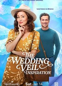 Очарование свадебной вуали (2023) The Wedding Veil Inspiration