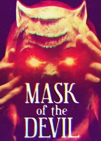 Маска дьявола (2022) Mask of the Devil