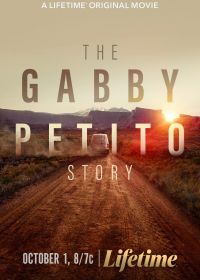 История Габби Петито (2022) The Gabby Petito Story