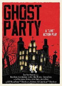 Званый вечер с призраками (2022) Ghost Party