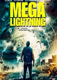 Грозовой шторм (2023) Mega Lightning