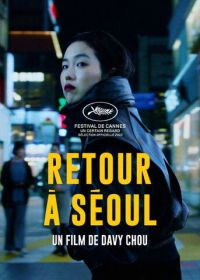 Возвращение в Сеул (2022) Retour à Séoul