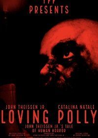 Любить Полли (2021) Loving Polly