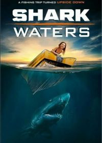 Акулья заводь (2022) Shark Waters