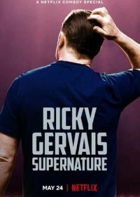 Рики Джервэйс: Сверхъестественное (2022) Ricky Gervais: SuperNature