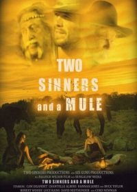 Две грешницы и мул (2023) Two Sinners and a Mule