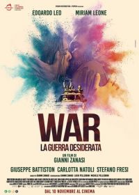 Желанная война (2022) War: La guerra desiderata