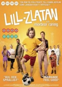 Мини-Златан и любимый дядюшка (2022) Lill-Zlatan och morbror Raring