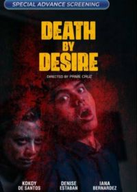 Смертельное влечение (2023) Death by Desire