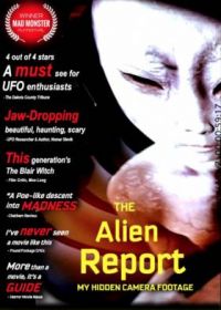 Пришельцы: взгляд изнутри (2023) The Alien Report