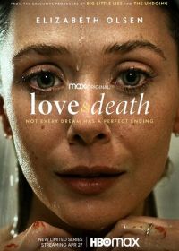 Любовь и смерть (2023) Love & Death