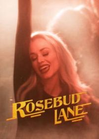 Роузбад Лэйн (2023) Rosebud Lane