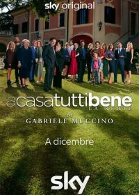 Дома все хорошо (2021-2023) A casa tutti bene - La serie