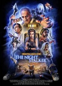 Радио ужасов: Ночной сталкер (2022) Nightmare Radio: The Night Stalker