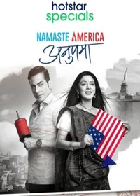 Анупама, здравствуй, Америка (2022) Anupama: Namaste America