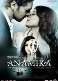 Анамика (2008) Anamika: The Untold Story