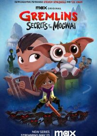 Гремлины: Тайны могвая (2022) Gremlins: Secrets of the Mogwai