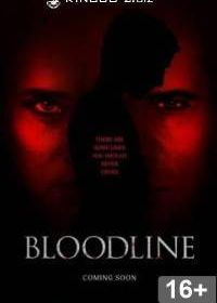 Кровное родство (2020) Bloodline