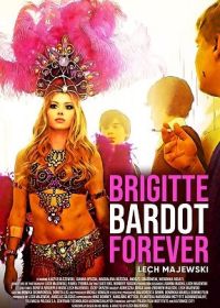 Прекрасная Брижит Бардо (2021) Brigitte Bardot cudowna