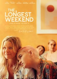 Длинные выходные (2022) The Longest Weekend