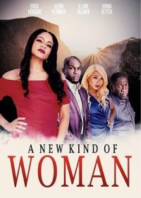 Новый тип женщин (2021) A New Kind of Woman