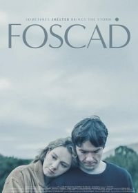 Убежище (2021) Foscadh