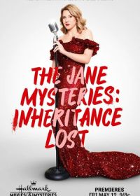 Расследования Джейн : Утерянное наследство (2023) The Jane Mysteries: Inheritance Lost