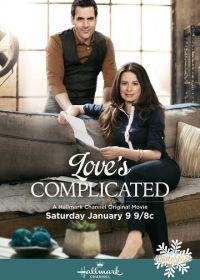 Трудности любви (2016) Love's Complicated