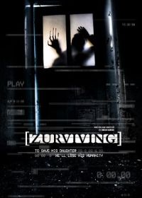 Выжить (2021) Zurviving / Zobreviviendo