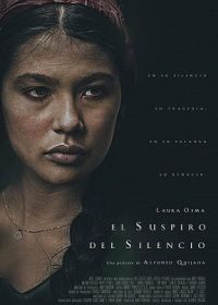Шепот тишины (2020) El Suspiro del Silencio