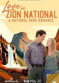 Любовь в национальном парке Зайон (2023) Love in Zion National: A National Park Romance