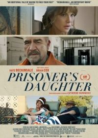 Дочь заключенного (2022) Prisoner's Daughter