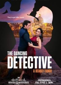 Танцующий детектив: Смертельное танго (2023) The Dancing Detective: A Deadly Tango