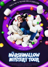 Таинственное путешествие по миру маршмеллоу (2021) The Marshmallow Mystery Tour