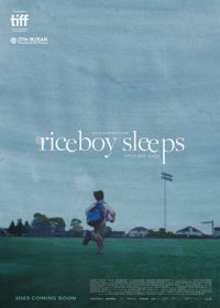 Рисовый мальчик спит (2022) Riceboy Sleeps