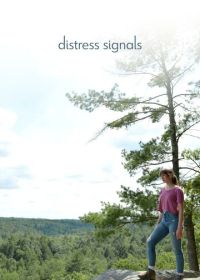 Сигналы бедствия (2022) Distress Signals