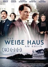 Белый дом на Рейне (2021) Das Weiße Haus am Rhein
